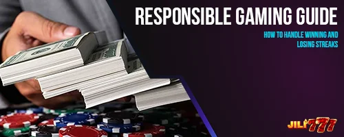 Responsible Gaming Guide: How to Handle Winning and Losing Streaks